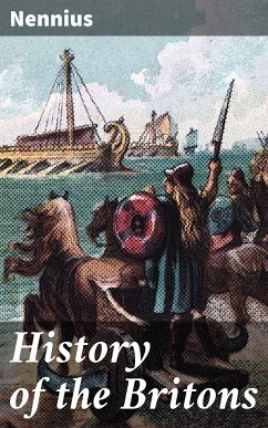 History of the Britons (eBook, ePUB) - Nennius