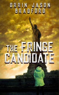 Cover The Fringe Candidate (The Amberica Series, #1) (eBook, ePUB)