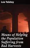 Means of Helping the Population Suffering from Bad Harvests (eBook, ePUB)
