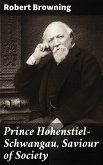 Prince Hohenstiel-Schwangau, Saviour of Society (eBook, ePUB)