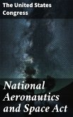 National Aeronautics and Space Act (eBook, ePUB)