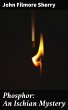 Phosphor: An Ischian Mystery (eBook,... - Bild 1