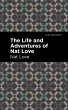 The Life and Adventures of Nat Love... - Bild 1