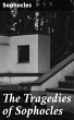 The Tragedies of Sophocles (eBook, ePUB) - Bild 1