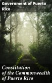 Constitution of the Commonwealth of Puerto Rico (eBook, ePUB)