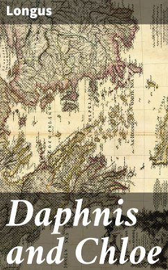 Daphnis and Chloe (eBook, ePUB) - Longus