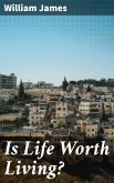 Is Life Worth Living? (eBook, ePUB)