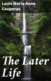 The Later Life (eBook, ePUB)