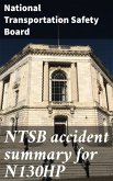 NTSB accident summary for N130HP (eBook, ePUB)