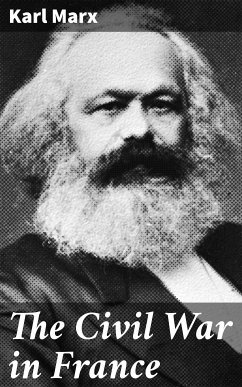 The Civil War in France (eBook, ePUB) - Marx, Karl