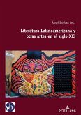 Literatura Latinoamericana y otras artes en el siglo XXI (eBook, ePUB)