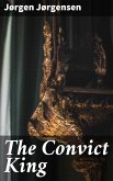 The Convict King (eBook, ePUB)