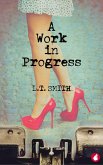 A Work in Progress (eBook, ePUB)