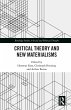 Critical Theory and New Materialisms... - Bild 1