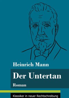 Der Untertan - Mann, Heinrich