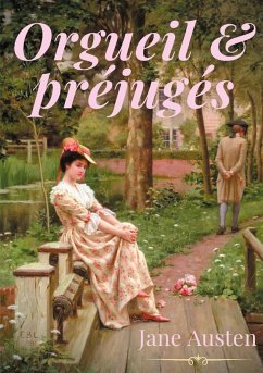 Orgueil et préjugés - Austen, Jane