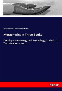 Metaphysics in Three Books - Lotze, Hermann;Bosanquet, Bernard