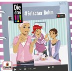 Falscher Ruhm / Die drei Ausrufezeichen Bd.76 (1 Audio-CD)