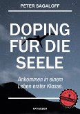 Doping für die Seele