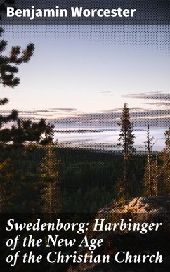 Cover Swedenborg: Harbinger of the New Age of the Christian Church (eBook, ePUB)