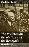 The Proletarian Revolution and the Renegade Kautsky (eBook, ePUB)