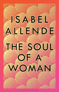 The Soul of a Woman (eBook, PDF) - Allende, Isabel