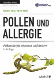 Pollen und Allergie. Pollenallergie erkennen und lindern (eBook, PDF)