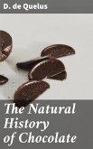 The Natural History of Chocolate (eBook, ePUB)