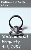 Matrimonial Property Act, 1984 (eBook, ePUB)