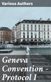 Geneva Convention — Protocol I (eBook, ePUB)