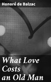 What Love Costs an Old Man (eBook, ePUB)