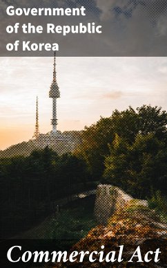 Commercial Act (eBook, ePUB) - Government of the Republic of Korea