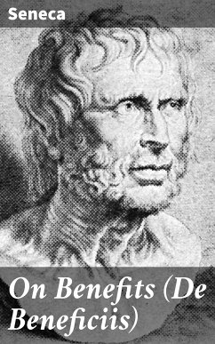 On Benefits (De Beneficiis) (eBook, ePUB) - Seneca