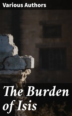 The Burden of Isis (eBook, ePUB) - Authors, Various