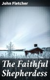 The Faithful Shepherdess (eBook, ePUB)