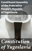 Constitution of Yugoslavia (eBook, ePUB)