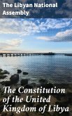 The Constitution of the United Kingdom of Libya (eBook, ePUB)