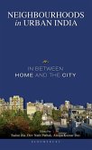 Neighbourhoods in Urban India (eBook, ePUB)