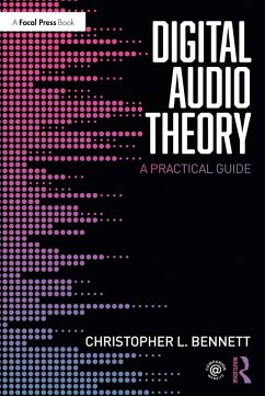 Digital Audio Theory (eBook, PDF) - Bennett, Christopher L.