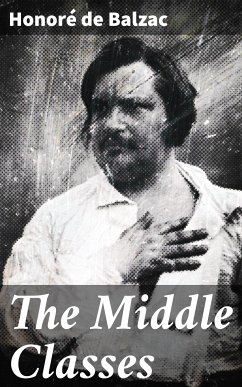 The Middle Classes (eBook, ePUB) - Balzac, Honoré de
