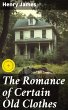 The Romance of Certain Old Clothes... - Bild 1