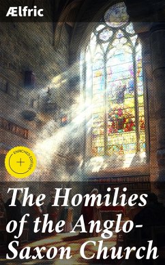 Cover The Homilies of the Anglo-Saxon Church (eBook, ePUB)