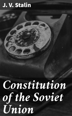 Constitution of the Soviet Union (eBook, ePUB) - Stalin, J. V.