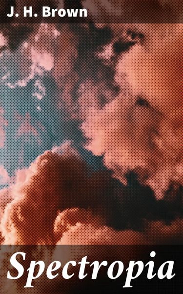 Spectropia (eBook, ePUB) Spectropia (eBook, ePUB)