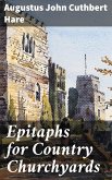 Epitaphs for Country Churchyards (eBook, ePUB)