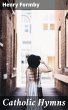 Catholic Hymns (eBook, ePUB) - Bild 1