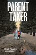 Parent Taker (eBook, ePUB) - Bild 1