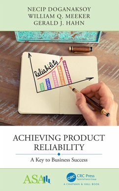 Achieving Product Reliability (eBook, PDF) - Doganaksoy, Necip; Meeker, William Q.; Hahn, Gerald J.