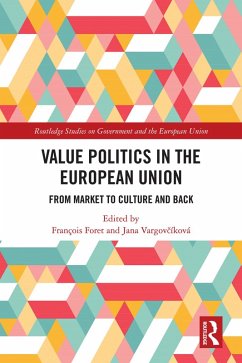 Value Politics in the European Union (eBook, PDF)