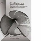 No silêncio que as palavras guardam (eBook, ePUB)